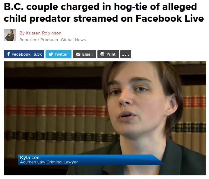 Kyla Lee on Global News: Couple and another man charged with assault on takedown of alleged child predator